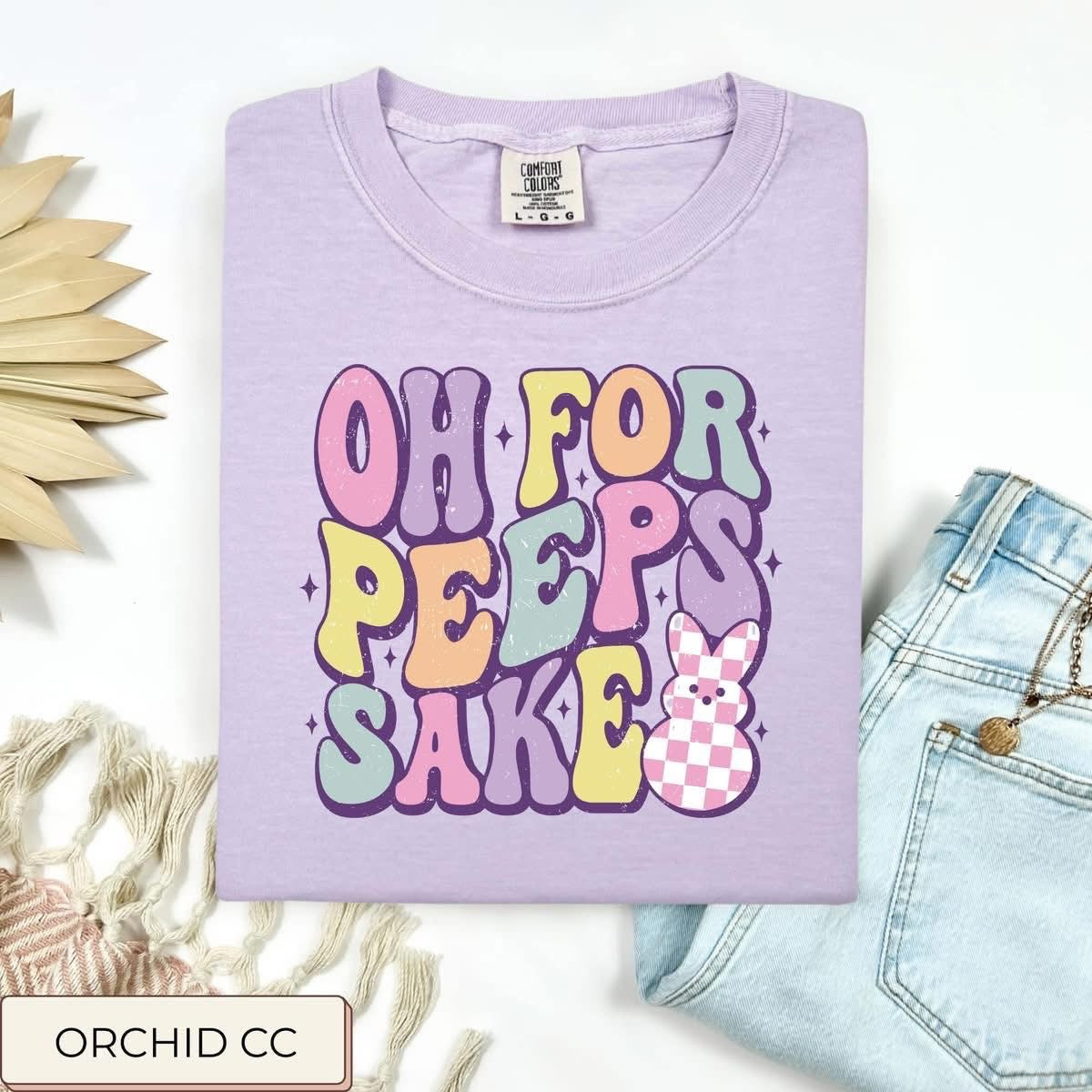 Oh For Peeps Sake Tee (Pre-Order)