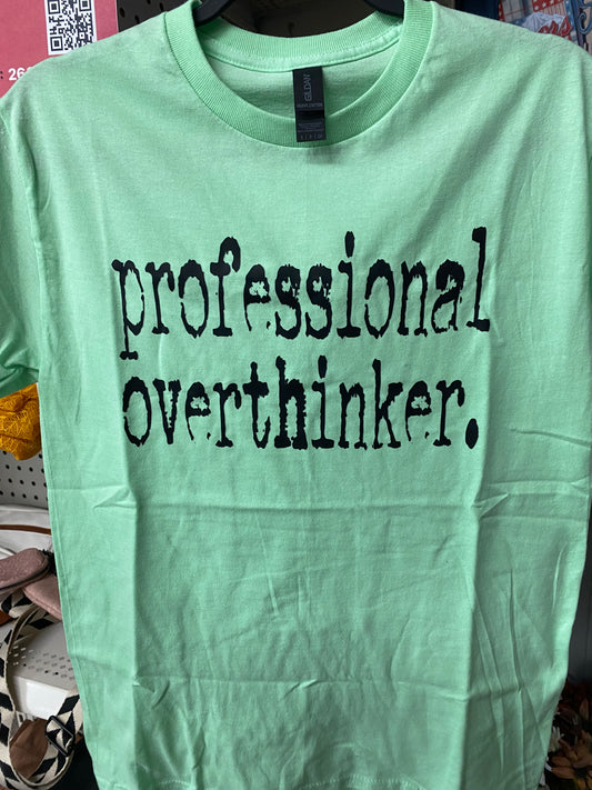 Professional Overthinker Tee INS