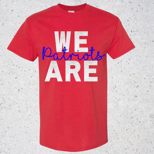 We are Patriots Tee INS