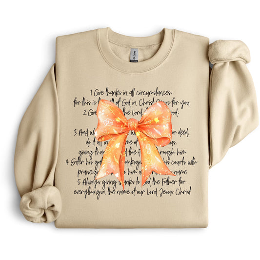 Give Thanks In All Circumstances SWEATSHIRT.